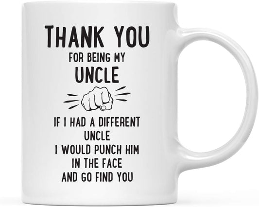 Andaz Press Funny Family 11oz. Coffee Mug Gift, Thank You for Being My Uncle, Punch in Face, 1-Pack, Christmas Birthday Drinking Cup Present Ideas