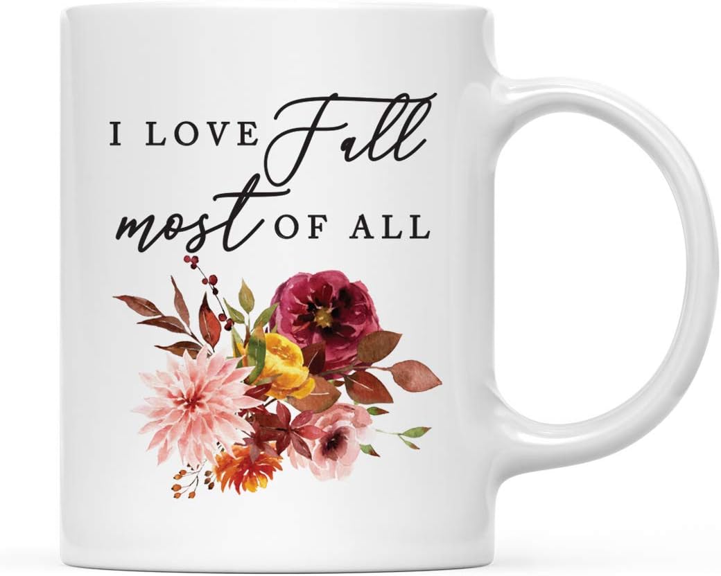 Andaz Press Fall Burgundy Marsala 11oz. Ceramic Coffee Tea Mug, I Love Fall Most Of All, 1-Pack, Floral Blooms Graphic, Friend, Family, Coworker, Autumn Season, Thanksgiving Ideas