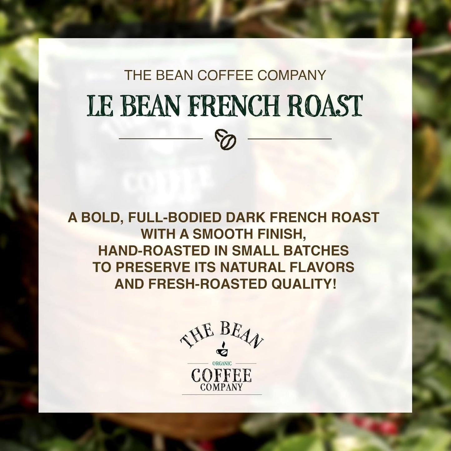 The Bean Organic Coffee Company Le Bean, Dark French Roast, Whole Bean Coffee, 16-Ounce Bags (Pack of 2)