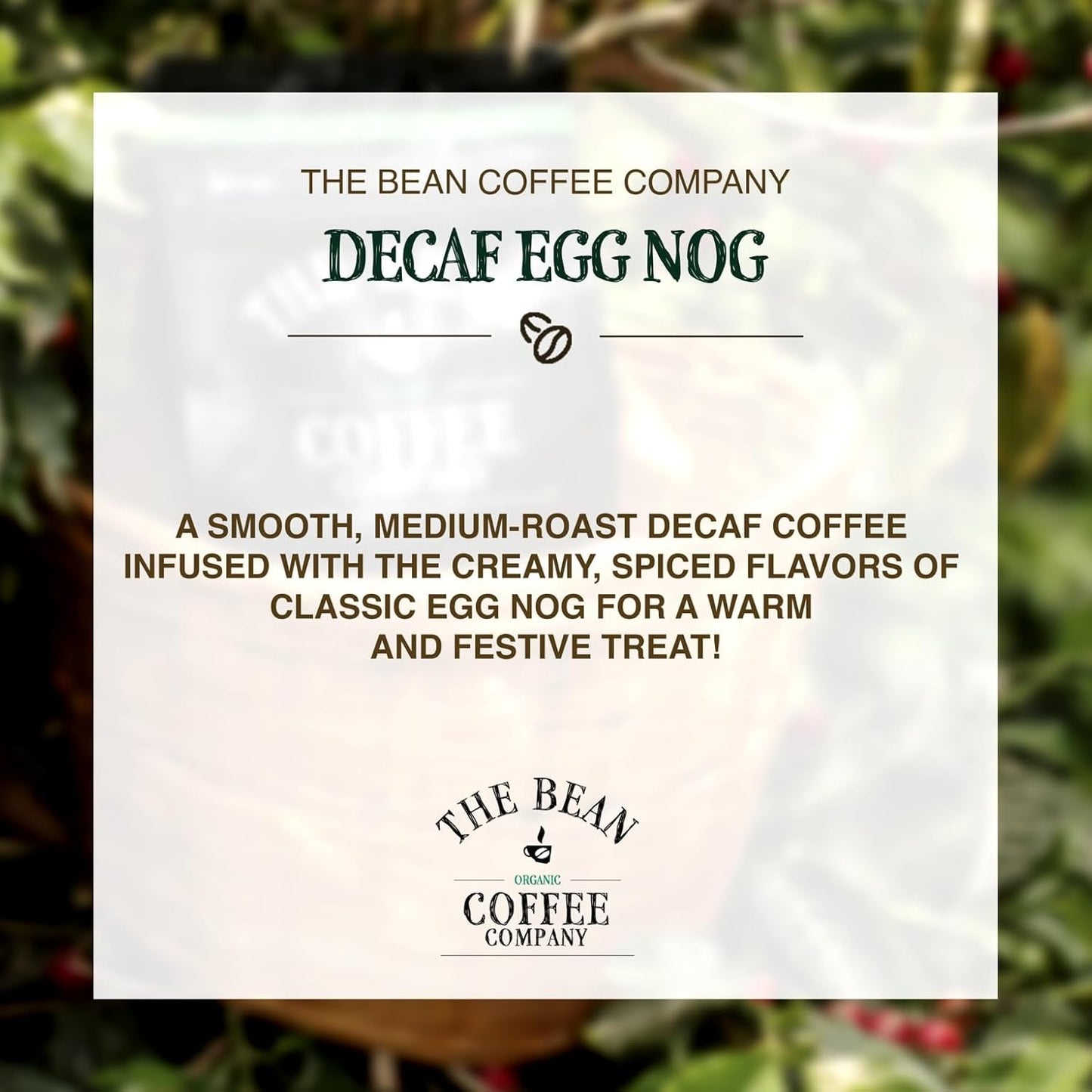 The Bean Organic Coffee Company Water Processed DECAF Egg Nog, Medium Roast, Whole Bean Coffee, 16-Ounce Bags (Pack of 2)
