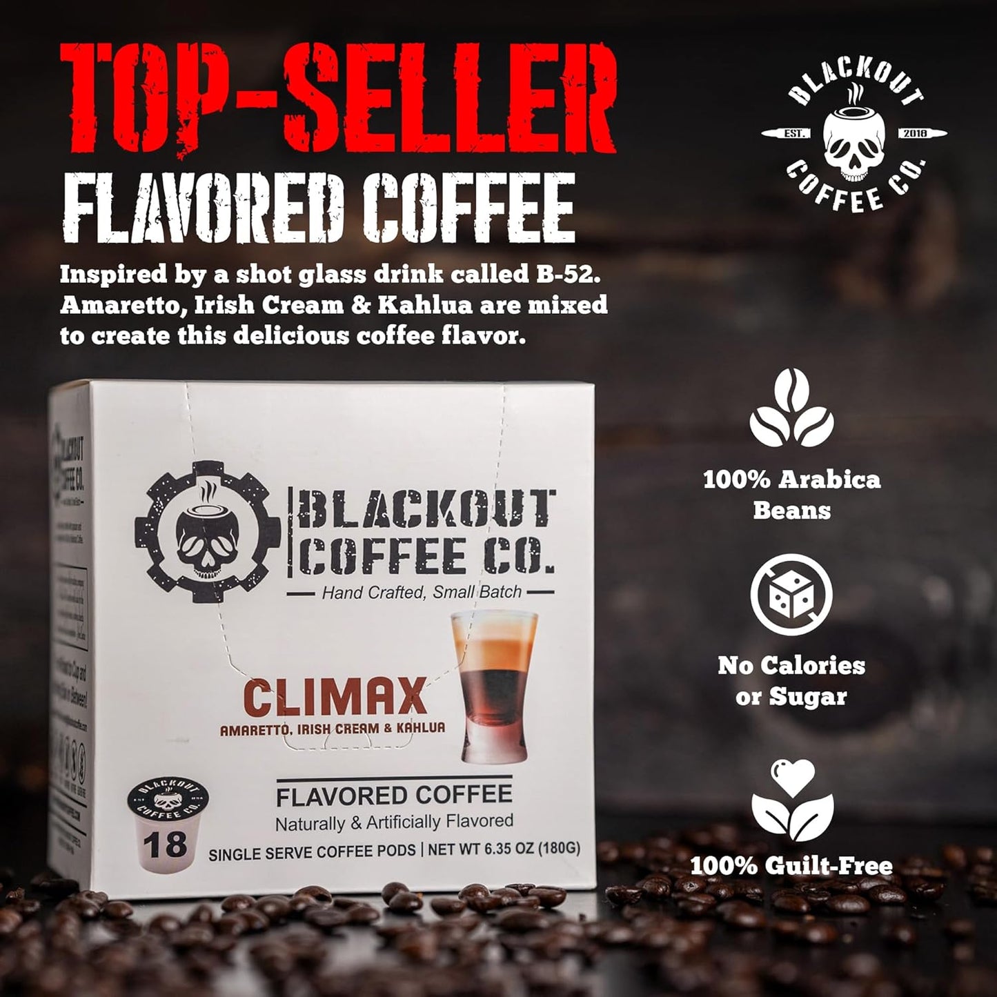 Blackout Coffee Climax Amaretto, Irish Cream & Kahlua Flavored Pods - Freshly Roasted in the USA - K-Cup Compatible Single-Serve Pods (18 Count)