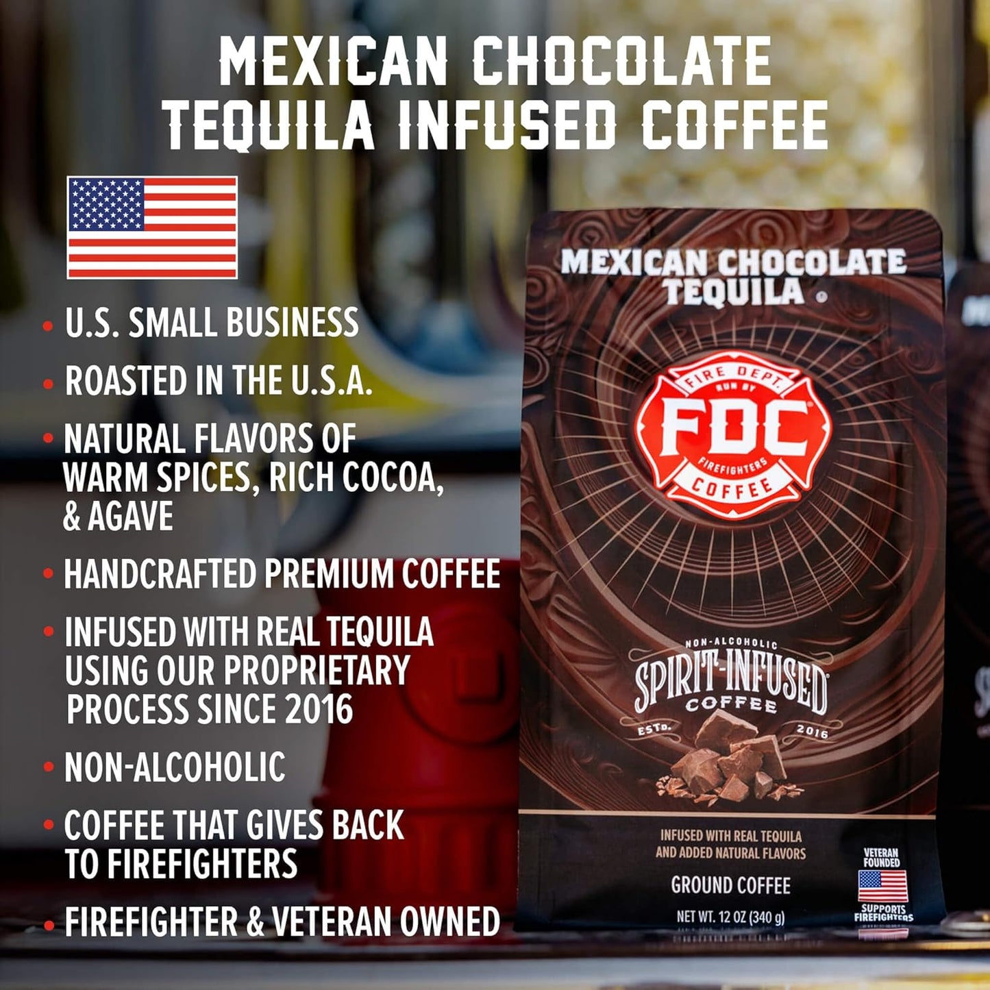 Fire Department Coffee - Gives Back to Firefighters - Mexican Chocolate Tequila Infused Ground Coffee - Medium Roast - Non-Alcoholic - Roasted in the USA - Veteran Owned - 12 oz