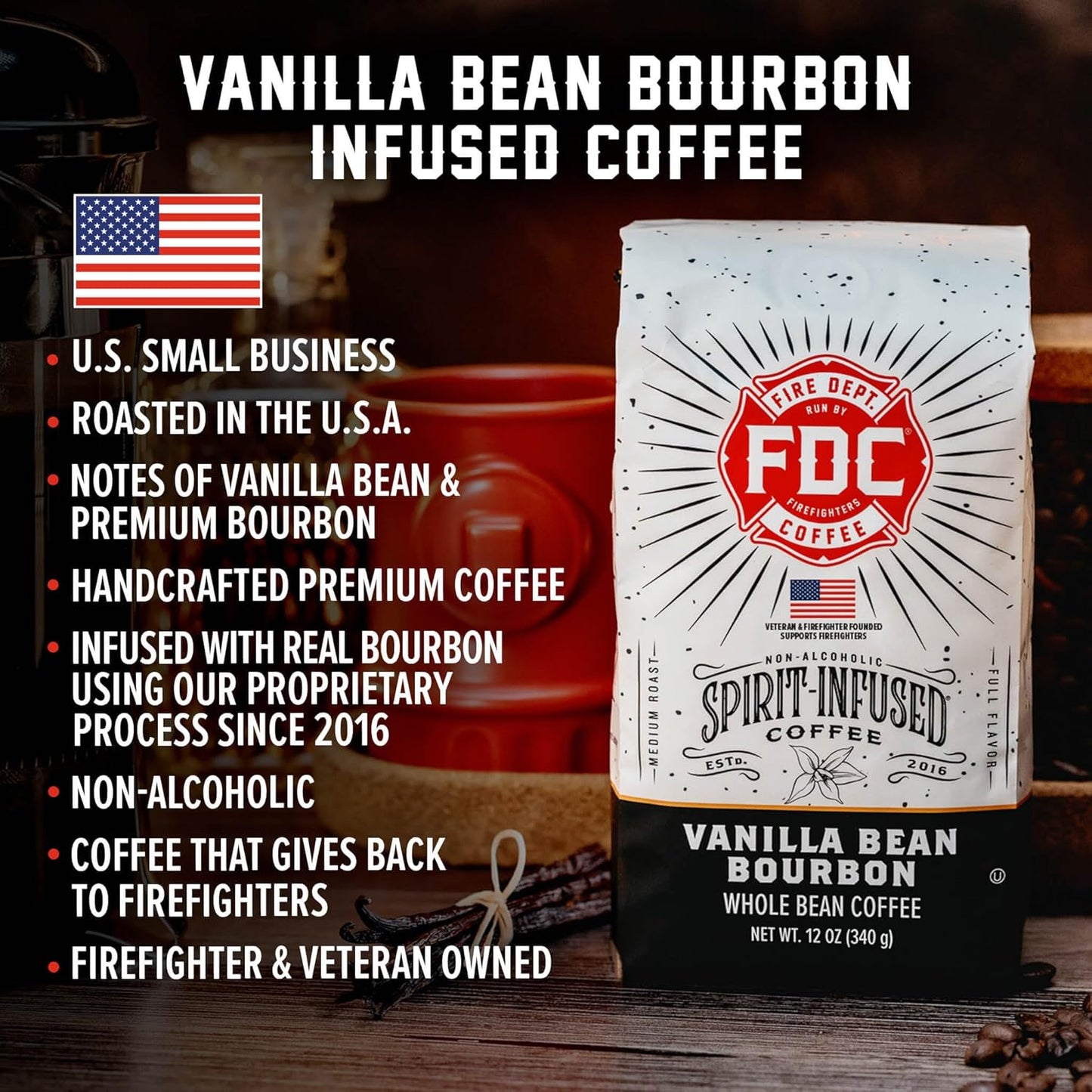 Fire Department Coffee - Vanilla Bourbon Coffee - Gives Back to Firefighters - Vanilla Bean Bourbon Infused Whole Bean - Non-Alcoholic - Roasted in the USA - Veteran Owned - 12 oz